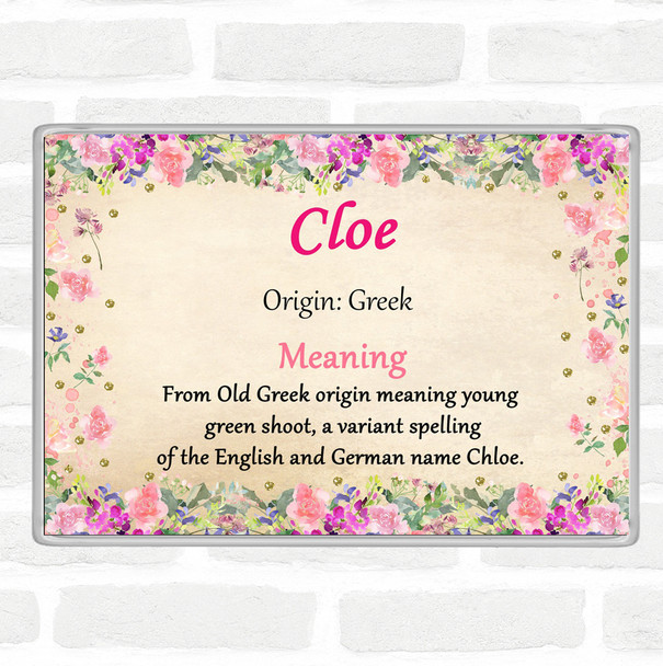 Cloe Name Meaning Jumbo Fridge Magnet Floral