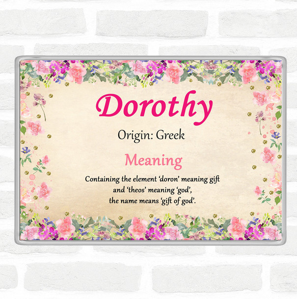 Dorothy Name Meaning Jumbo Fridge Magnet Floral