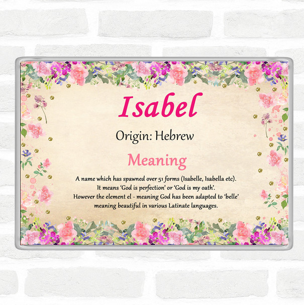 Isabel Name Meaning Jumbo Fridge Magnet Floral