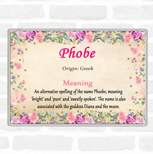 Phobe Name Meaning Jumbo Fridge Magnet Floral