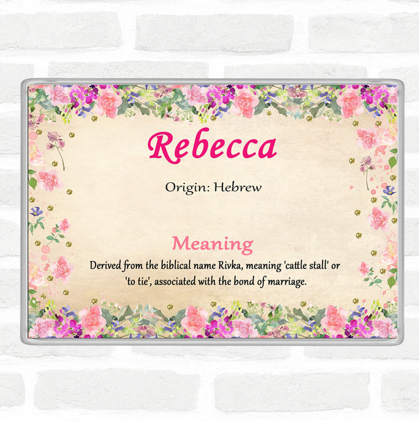 Rebecca Name Meaning Jumbo Fridge Magnet Floral