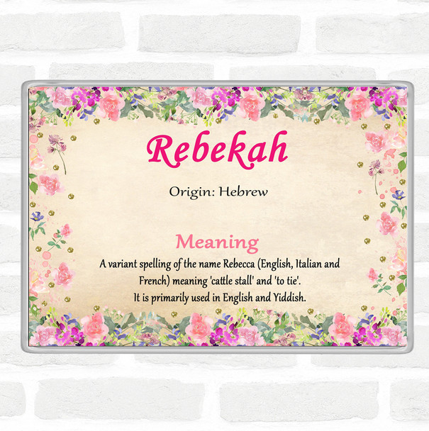 Rebekah Name Meaning Jumbo Fridge Magnet Floral
