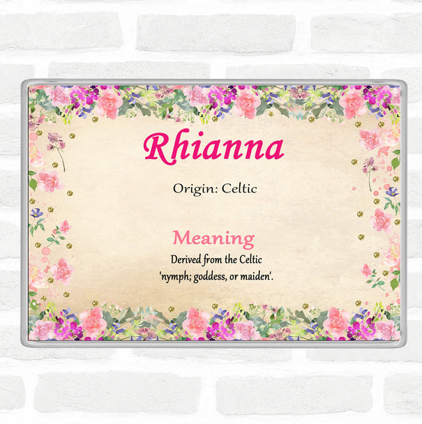 Rhianna Name Meaning Jumbo Fridge Magnet Floral