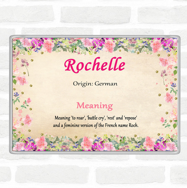 Rochelle Name Meaning Jumbo Fridge Magnet Floral