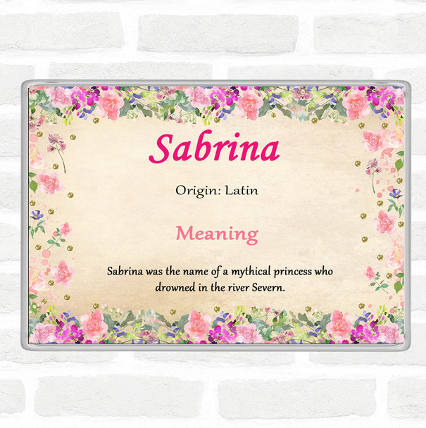 Sabrina Name Meaning Jumbo Fridge Magnet Floral
