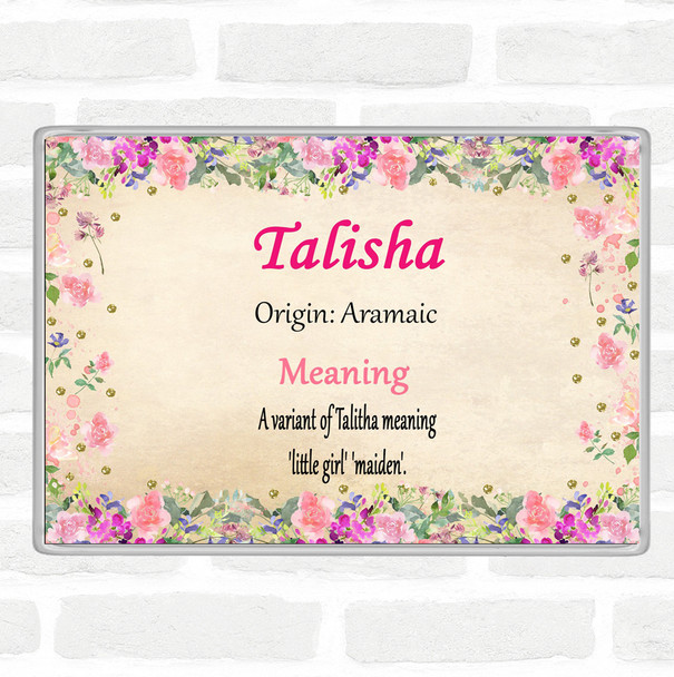 Talisha Name Meaning Jumbo Fridge Magnet Floral