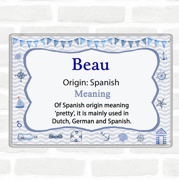 Beau Name Meaning Jumbo Fridge Magnet Nautical