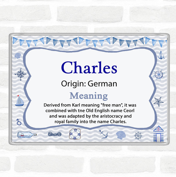 Charles Name Meaning Jumbo Fridge Magnet Nautical
