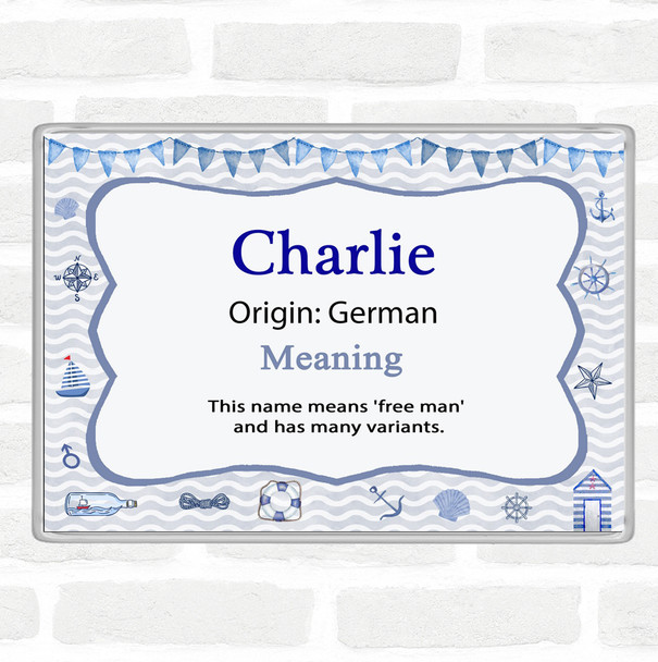 Charlie Name Meaning Jumbo Fridge Magnet Nautical