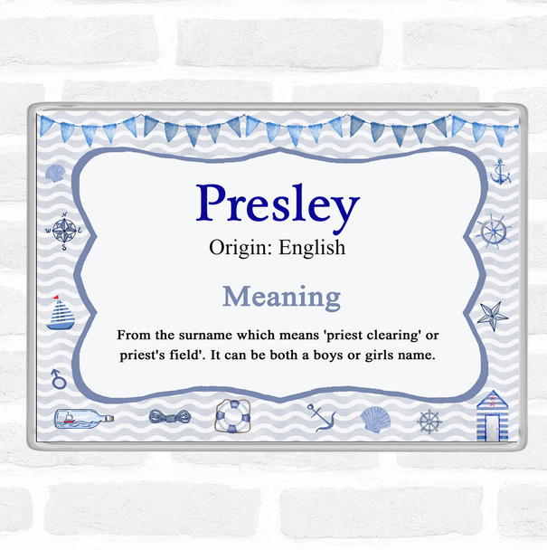 Presley Name Meaning Jumbo Fridge Magnet Nautical