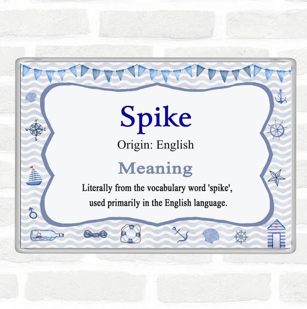 Spike Name Meaning Jumbo Fridge Magnet Nautical