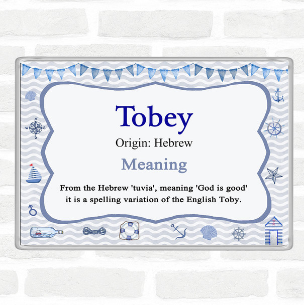 Tobey Name Meaning Jumbo Fridge Magnet Nautical