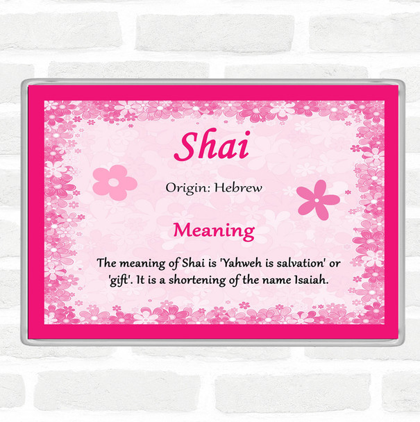 Shai Name Meaning Jumbo Fridge Magnet Pink