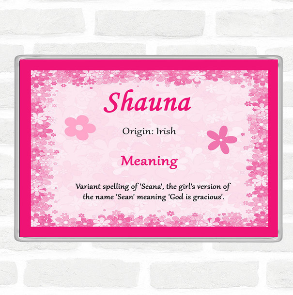 Shauna Name Meaning Jumbo Fridge Magnet Pink