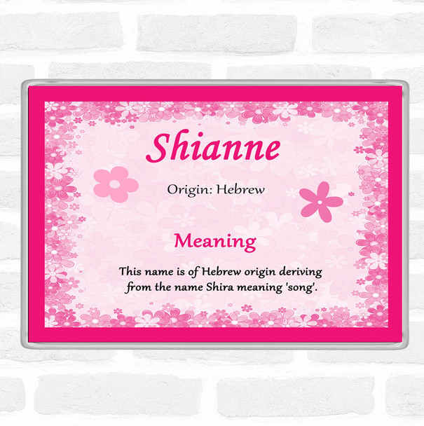 Shianne Name Meaning Jumbo Fridge Magnet Pink