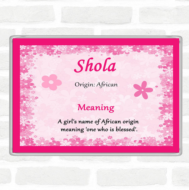 Shola Name Meaning Jumbo Fridge Magnet Pink