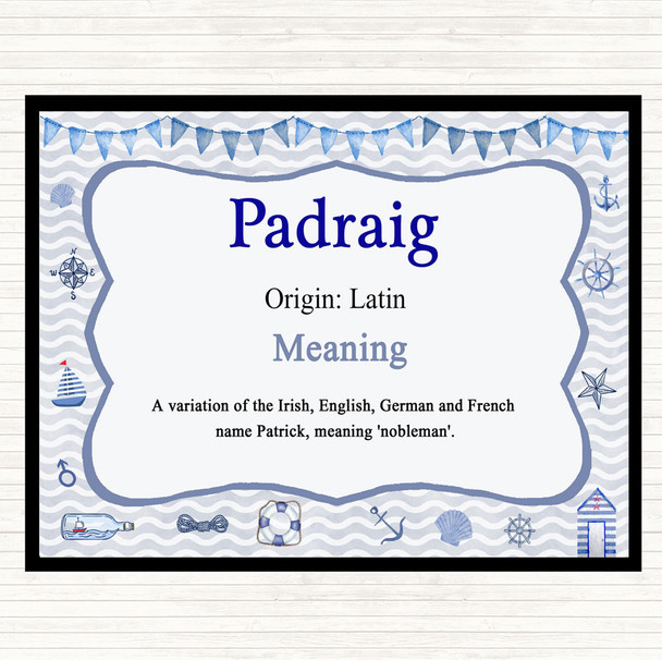 Padraig Name Meaning Mouse Mat Pad Nautical