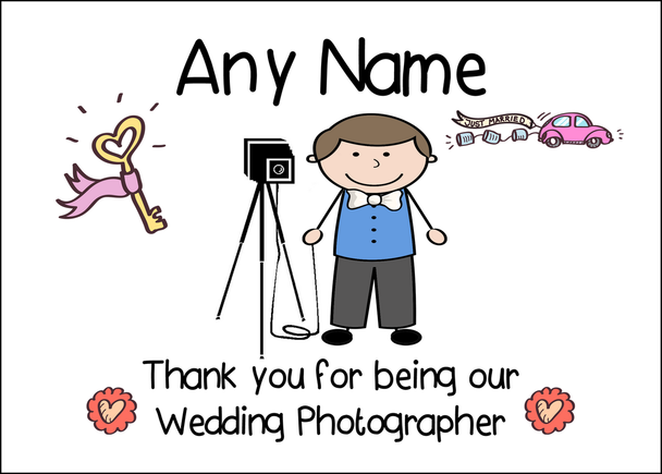 Thank You For Being Our Wedding Photographer Male  Personalised Printed Certificate