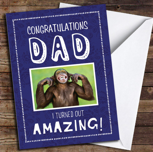 Funny Chimp Dad Amazing Personalised Father's Day Card