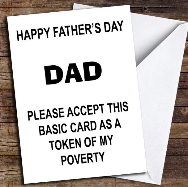 Funny Joke Poverty Personalised Father's Day Card