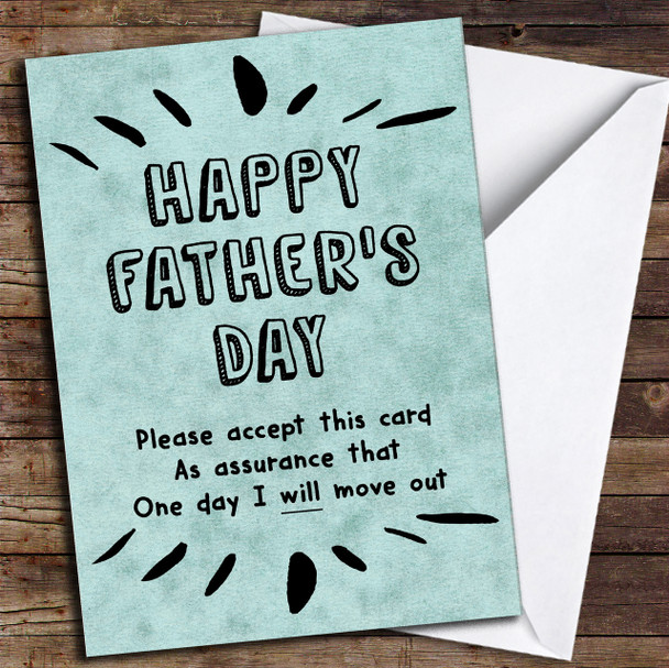 One Day I Will Move Out Funny Dad Personalised Father's Day Card