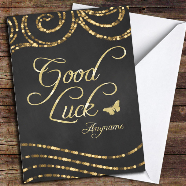 Gold Chalk Sparkle Glitzy Classic Personalised Good Luck Card