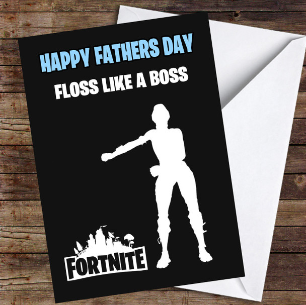 Fortnite Dance Floss Like A Boss Personalised Father's Day Card