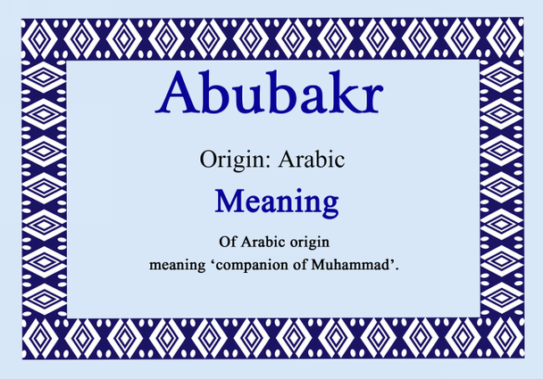 Abubakr Personalised Name Meaning Certificate