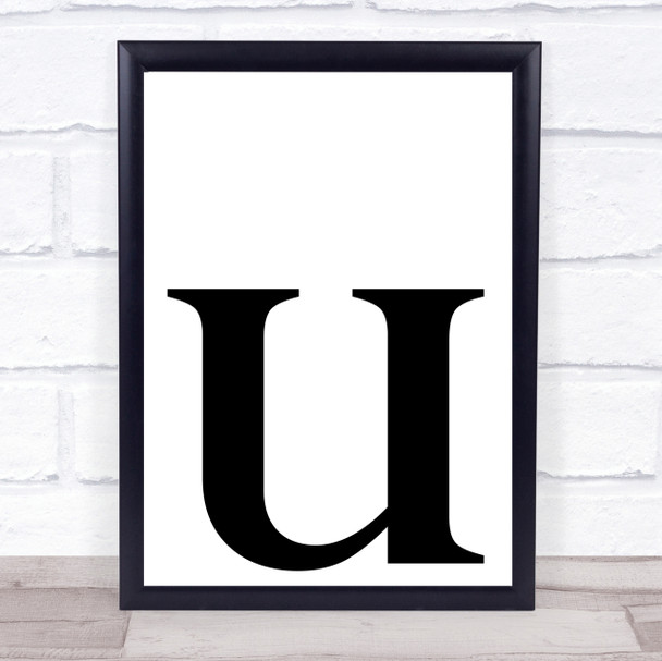 Initial Letter U Quote Wall Art Print