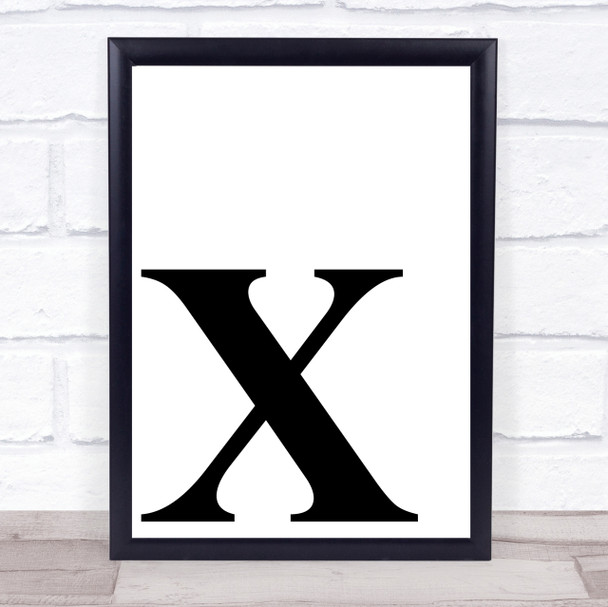 Initial Letter X Quote Wall Art Print