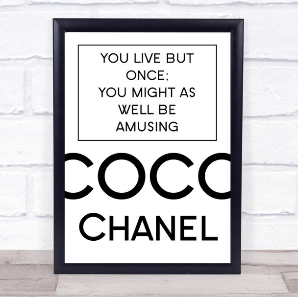 Coco Chanel Live But Once Quote Wall Art Print