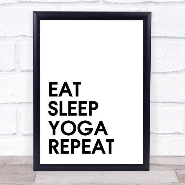 Eat Sleep Yoga Quote Wall Art Print