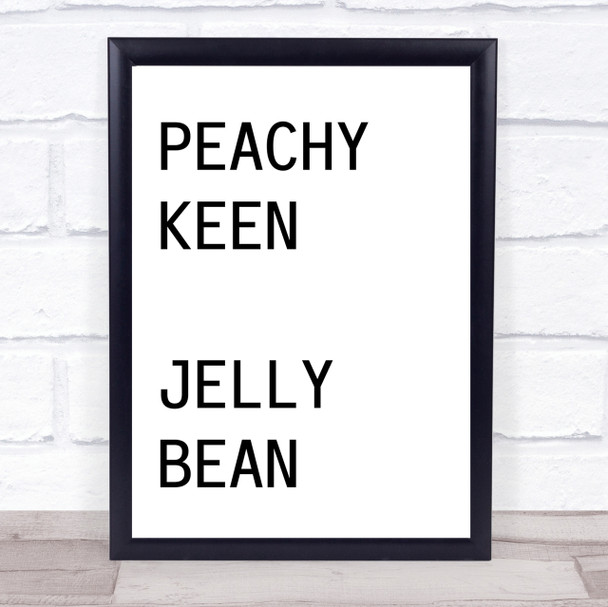Grease Rizzo Peachy Keen Jellybean Quote Wall Art Print