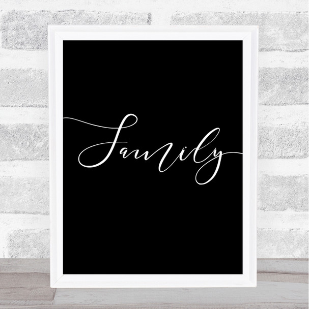 Black Swirly Family Quote Wall Art Print