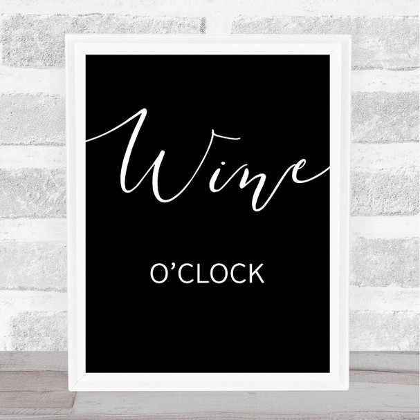 Black Wine O'clock Quote Wall Art Print