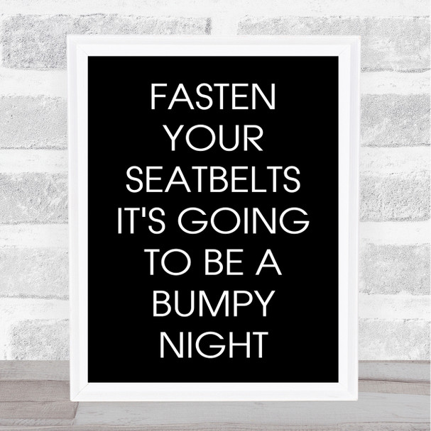 Black Fasten Your Seatbelts All About Eve Movie Quote Wall Art Print