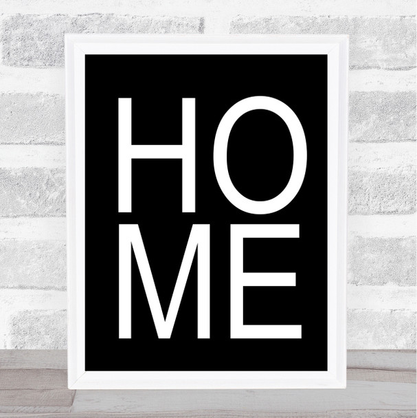 Black Home Quote Wall Art Print