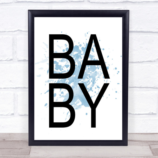 Blue Baby Quote Wall Art Print
