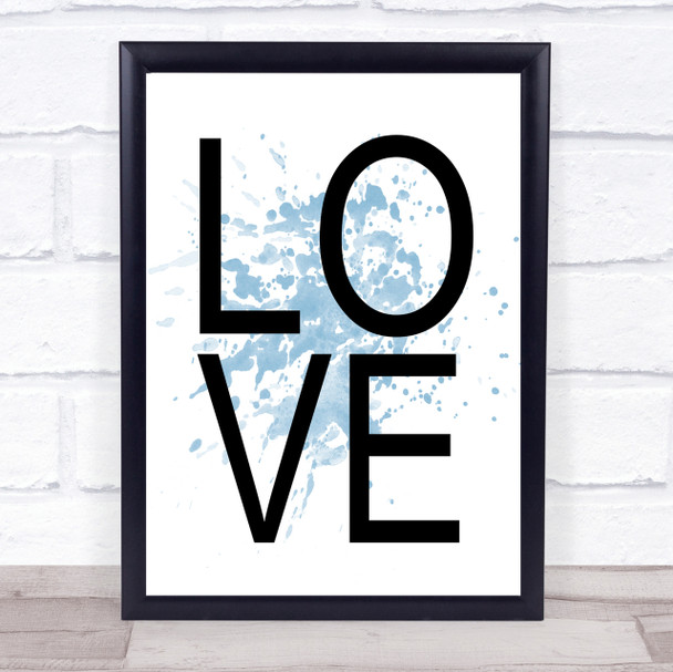 Blue Love Quote Wall Art Print