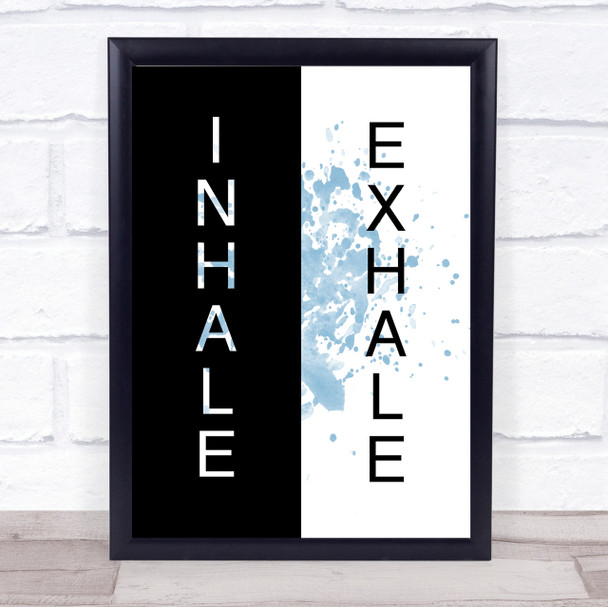 Blue Yoga Inhale Exhale Black White Quote Wall Art Print