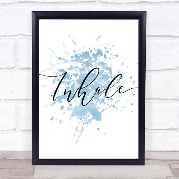 Blue Yoga Inhale Quote Wall Art Print