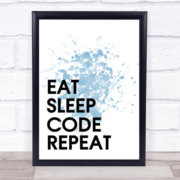 Blue Eat Sleep Code Quote Wall Art Print