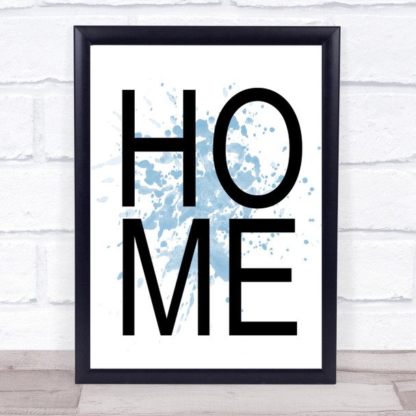 Blue Home Quote Wall Art Print