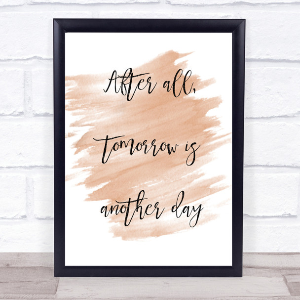 Watercolour After All Tomorrow Is Another Day Gone With The Wind Quote Print