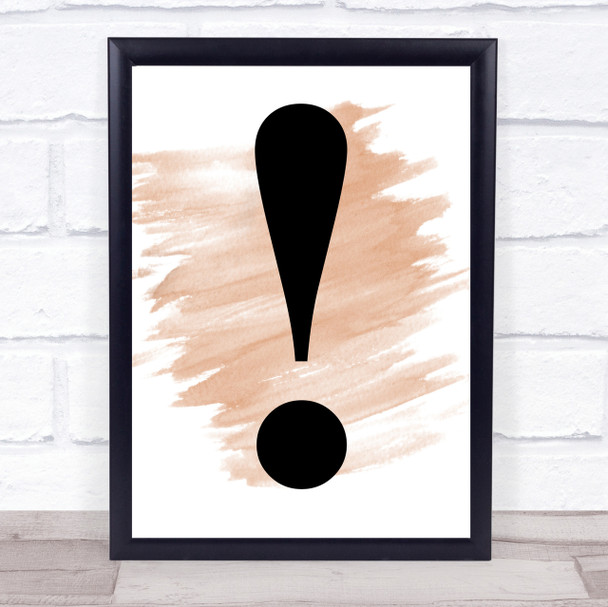Watercolour Exclamation Mark Quote Print