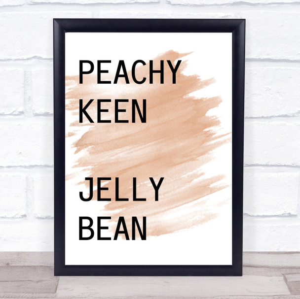 Watercolour Grease Rizzo Peachy Keen Jellybean Quote Print