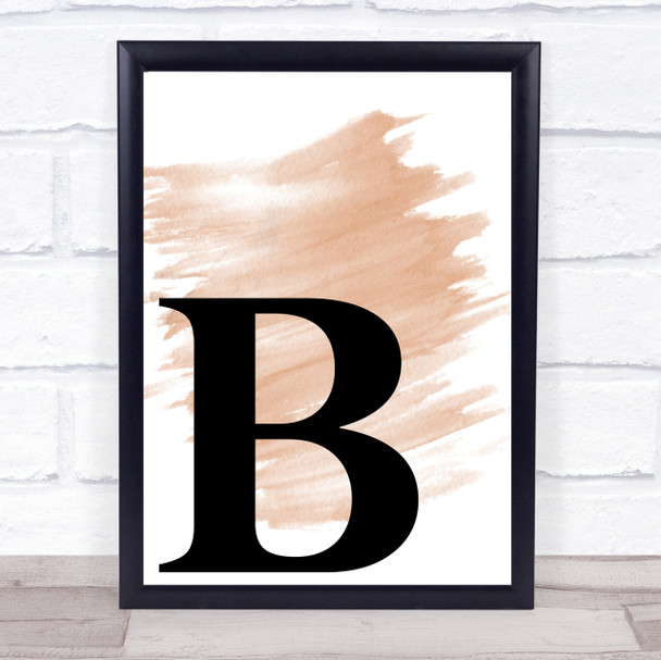 Watercolour Initial Letter B Quote Print