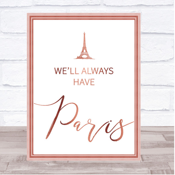 Rose Gold We'll Always Have Paris Casablanca Quote Wall Art Print