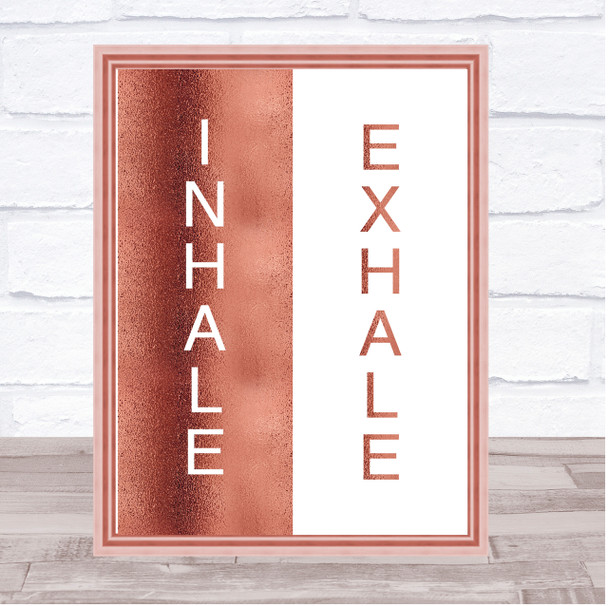 Rose Gold Yoga Inhale Exhale Black White Quote Wall Art Print