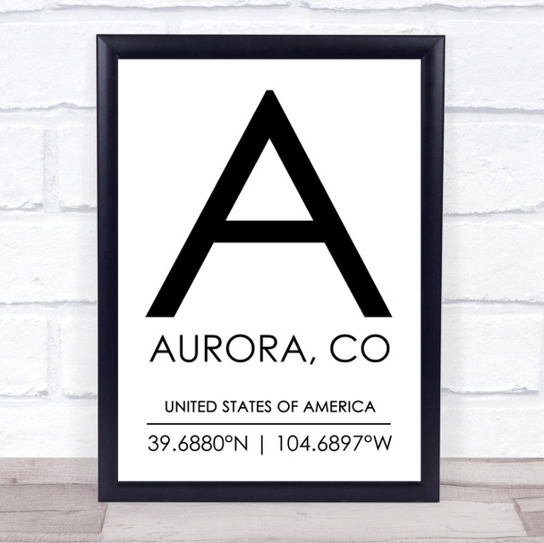Aurora, Co United States Of America Coordinates Travel Quote Print